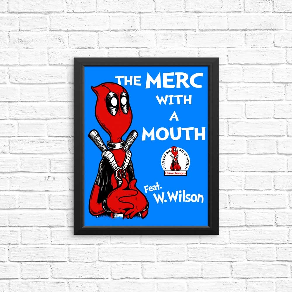 Poster and Print Products Featuring 'The Merc with a Mouth'