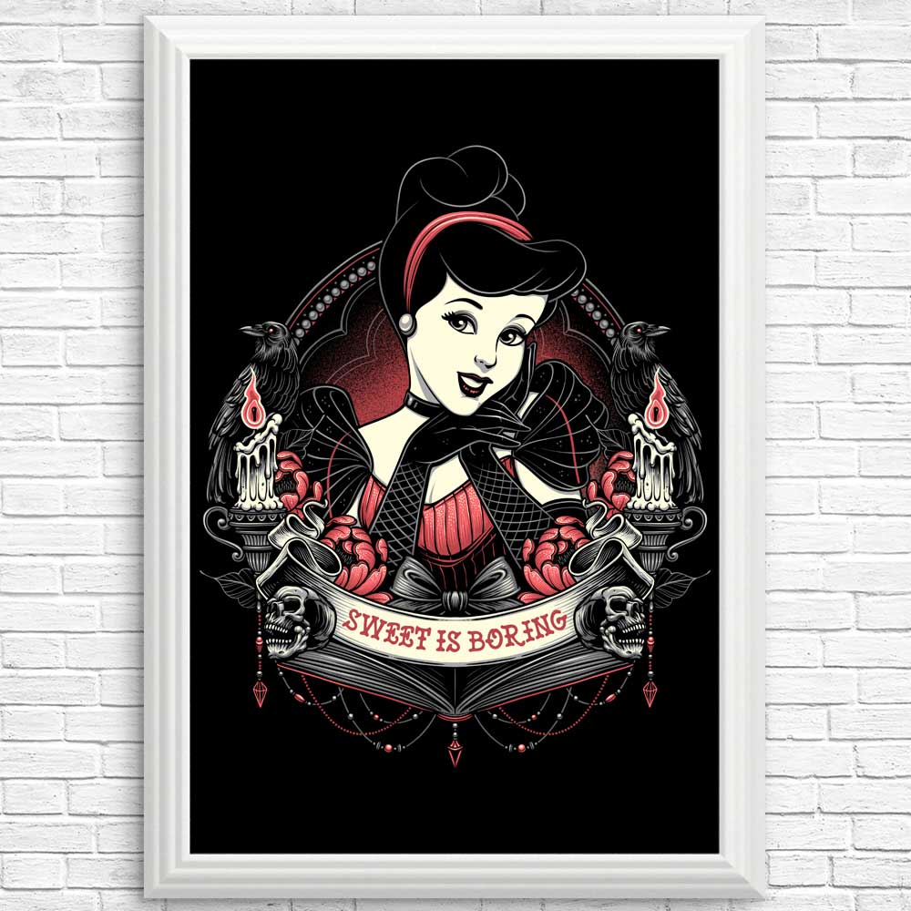 Sweet is Boring - Attractive Posters and Prints
