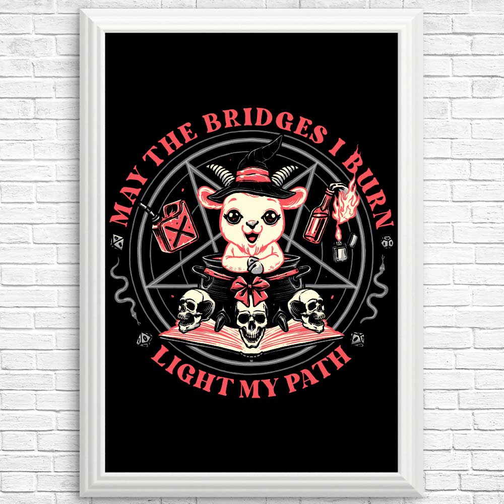 High - Quality Burn Bridges Posters & Prints by Momma Gorilla