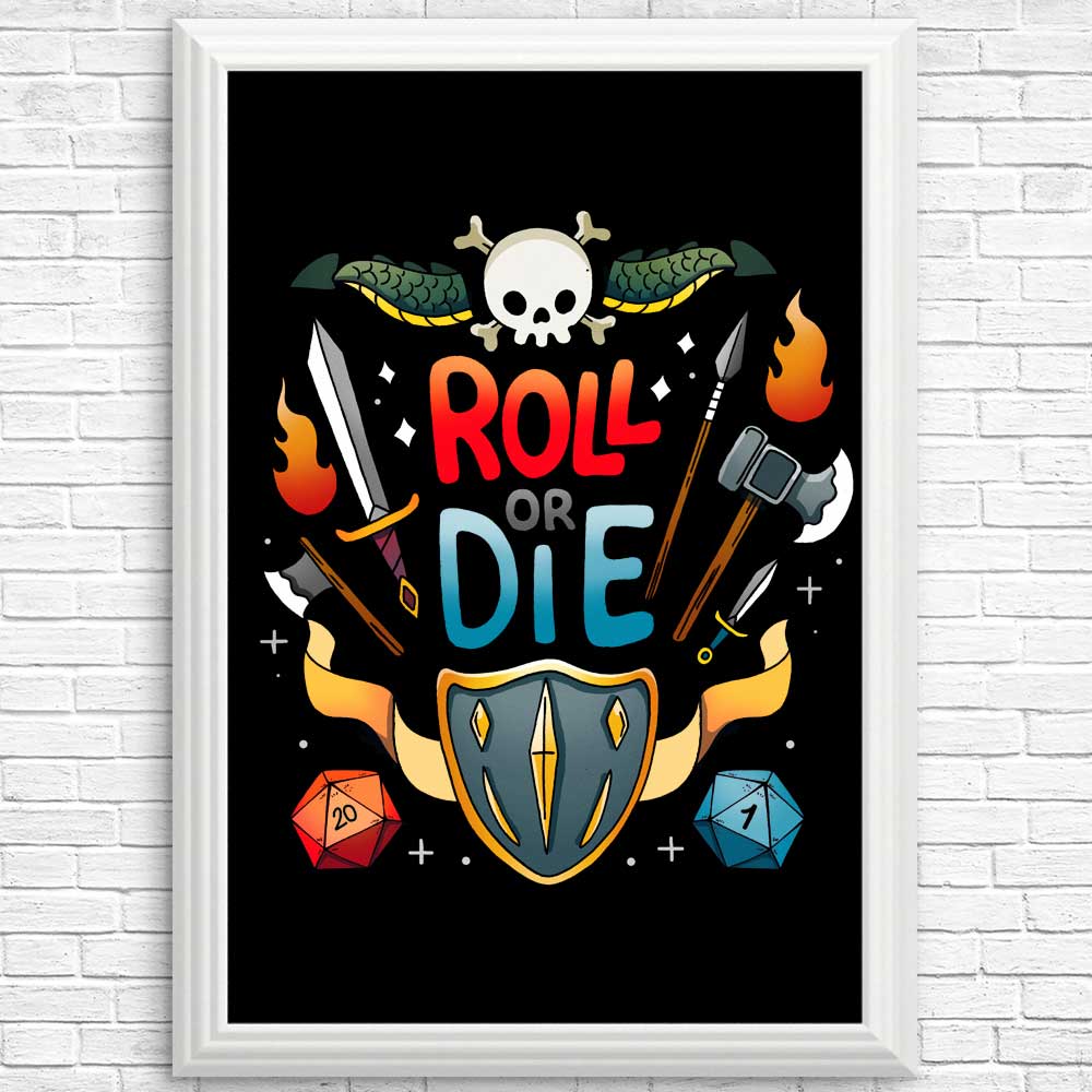 Roll or Die - High - Quality Posters and Prints for Decor