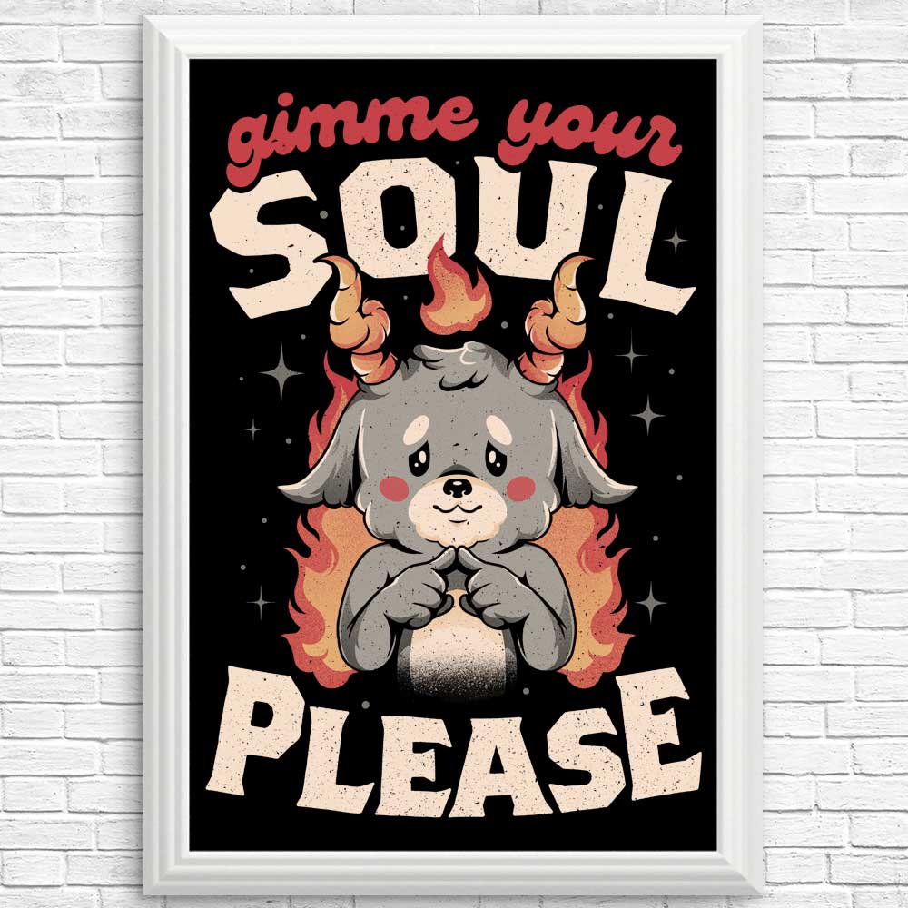 Soul - Giving Posters and Prints from 'Gimme Your Soul'