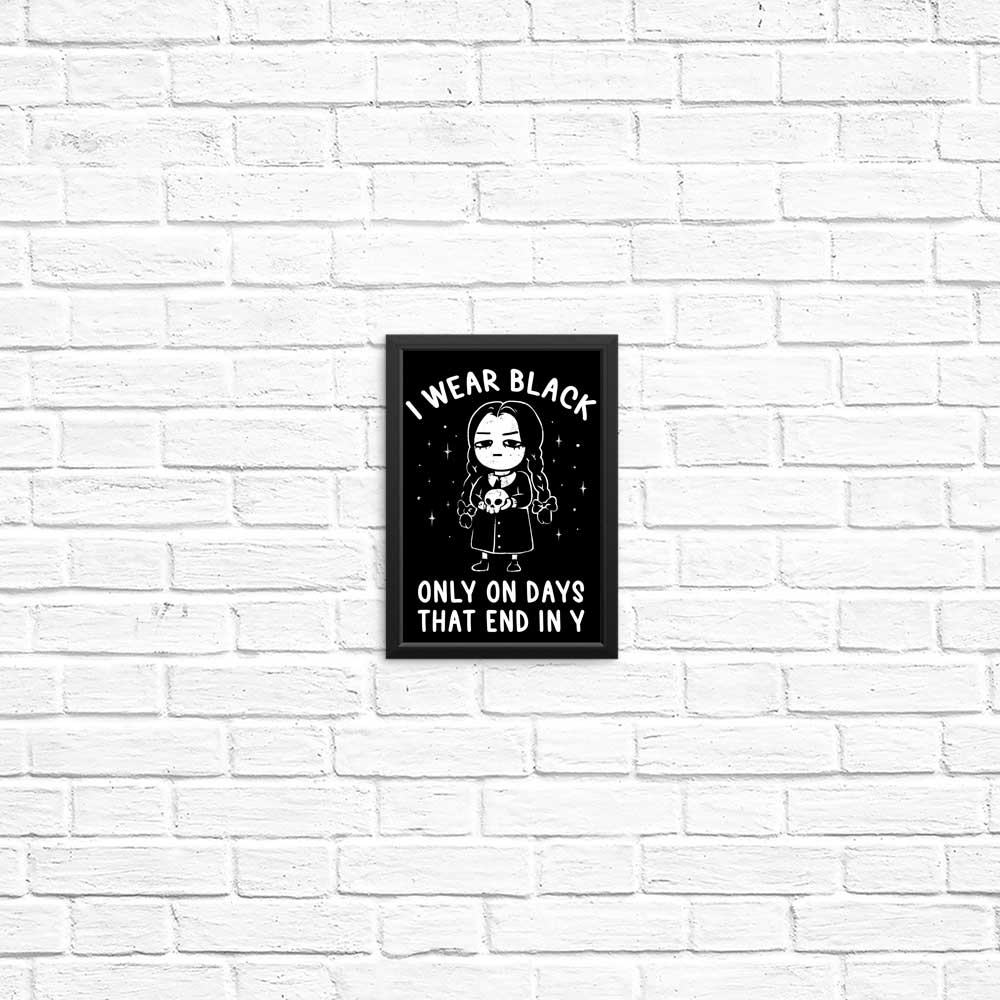 Stylish 'I Wear Black' Art Posters and Prints for Your Decor
