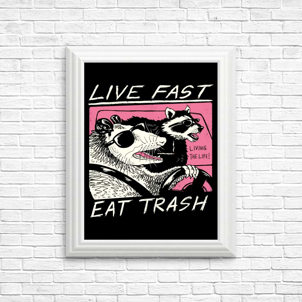 Fast - Living, Trash - Eating Inspiring Posters & Prints