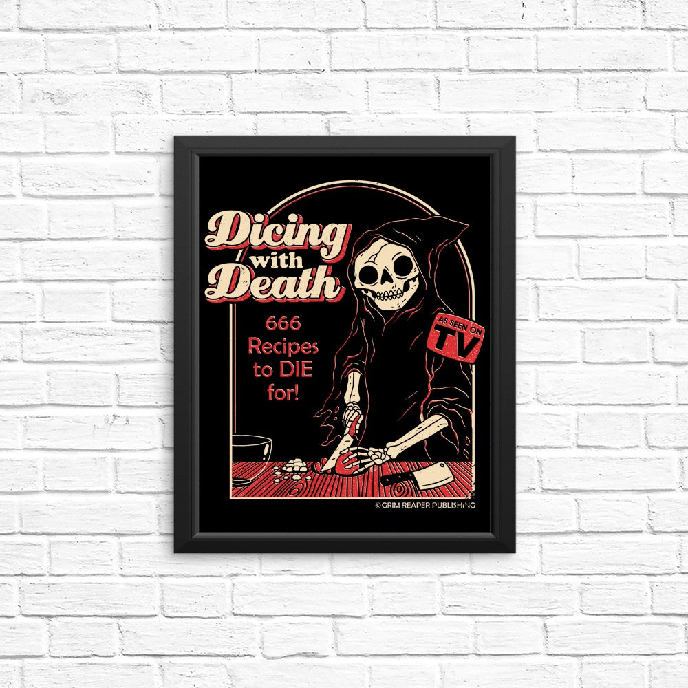 High - quality 'Dicing with Death' Posters and Prints by DinoMike