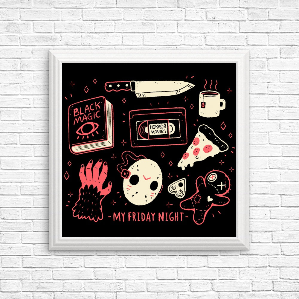 High - Quality 'My Friday Night' Posters and Prints for Your Space