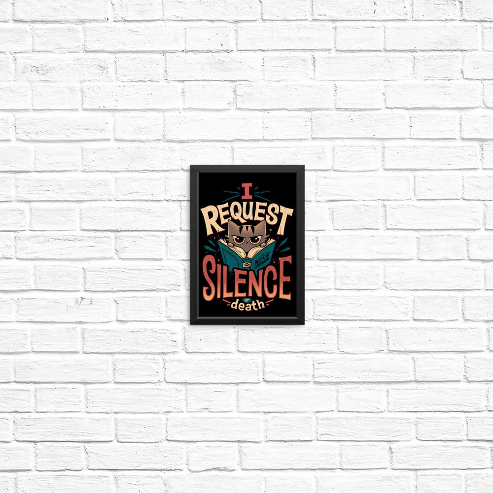 High - Quality 'I Request Silence' Posters & Prints by Snouleaf