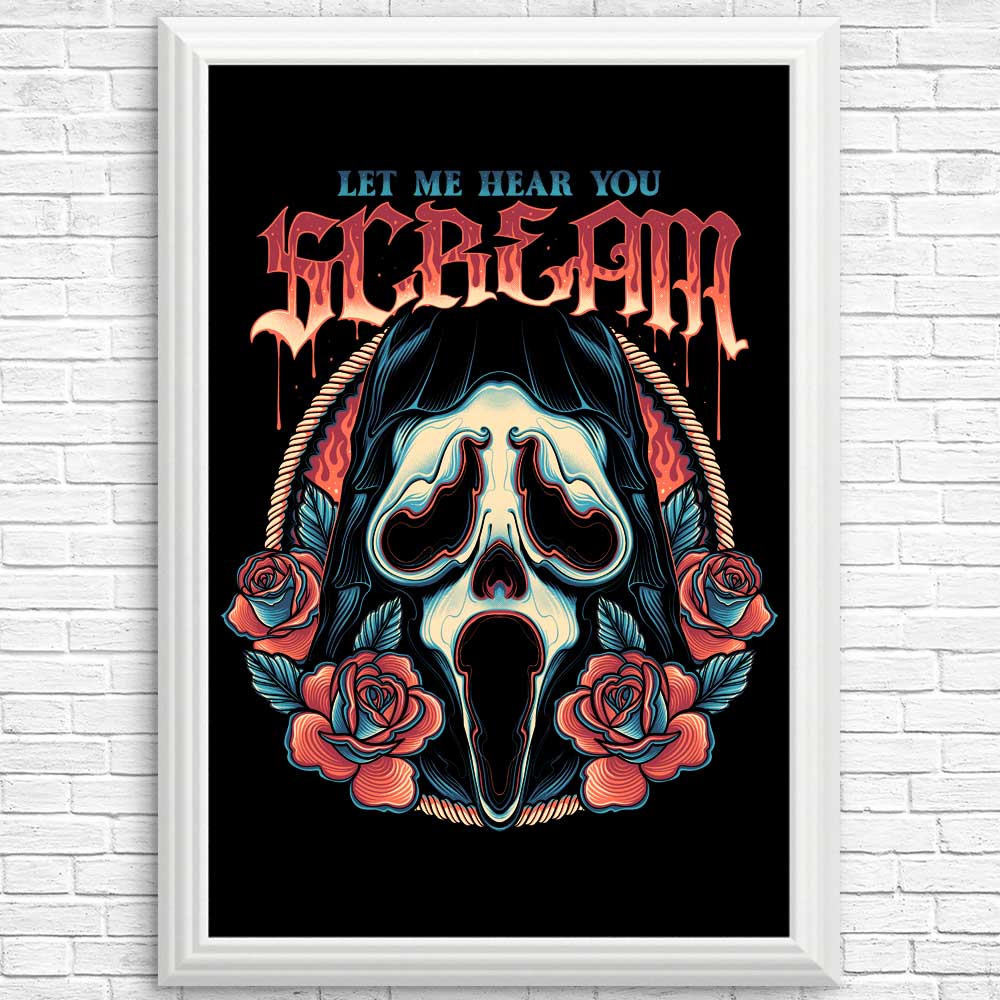Let Me Hear You Scream - High - Quality Art Posters and Prints