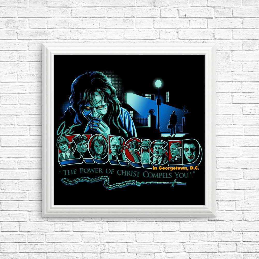 Get Exorcised - High - Quality Posters and Art Prints