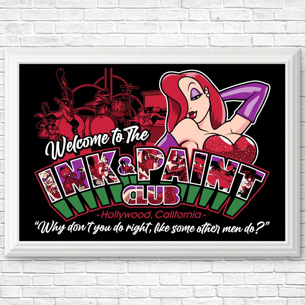 High - Quality Ink and Paint Club Posters & Prints by GoodIdeaRyan