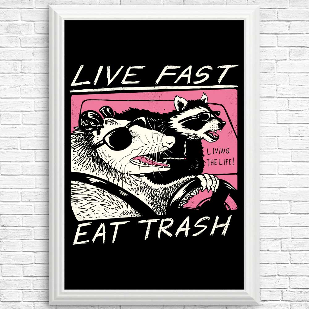 Fast - Living, Trash - Eating Inspiring Posters & Prints