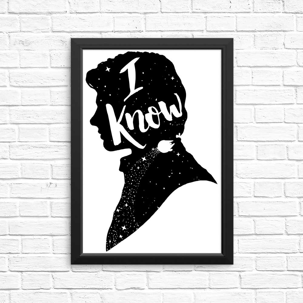 I Know Creative Posters and Art Prints