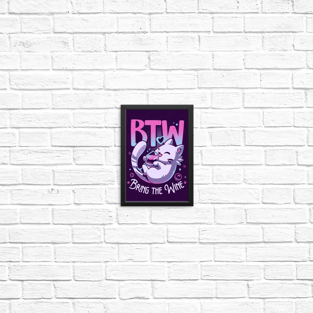 Bring the Wine: High - Quality Art Posters and Prints