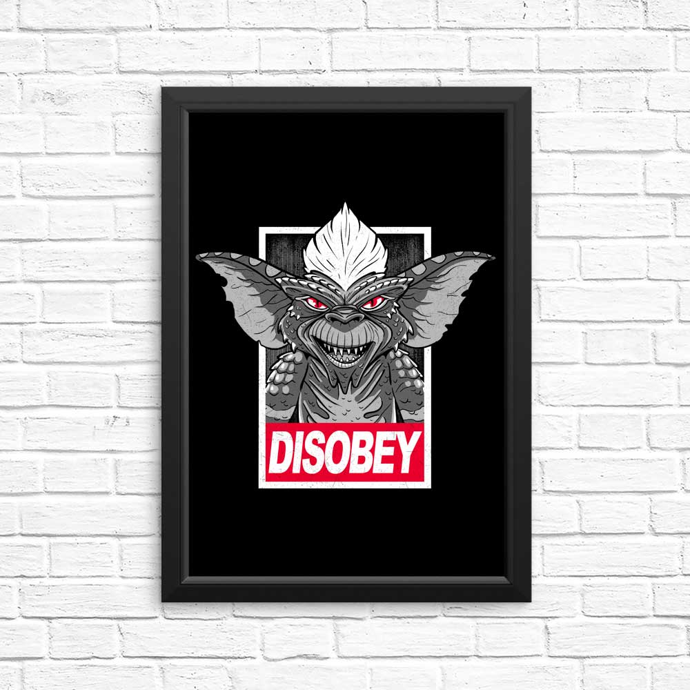 High - Quality Disobey Posters and Prints by Getsousa