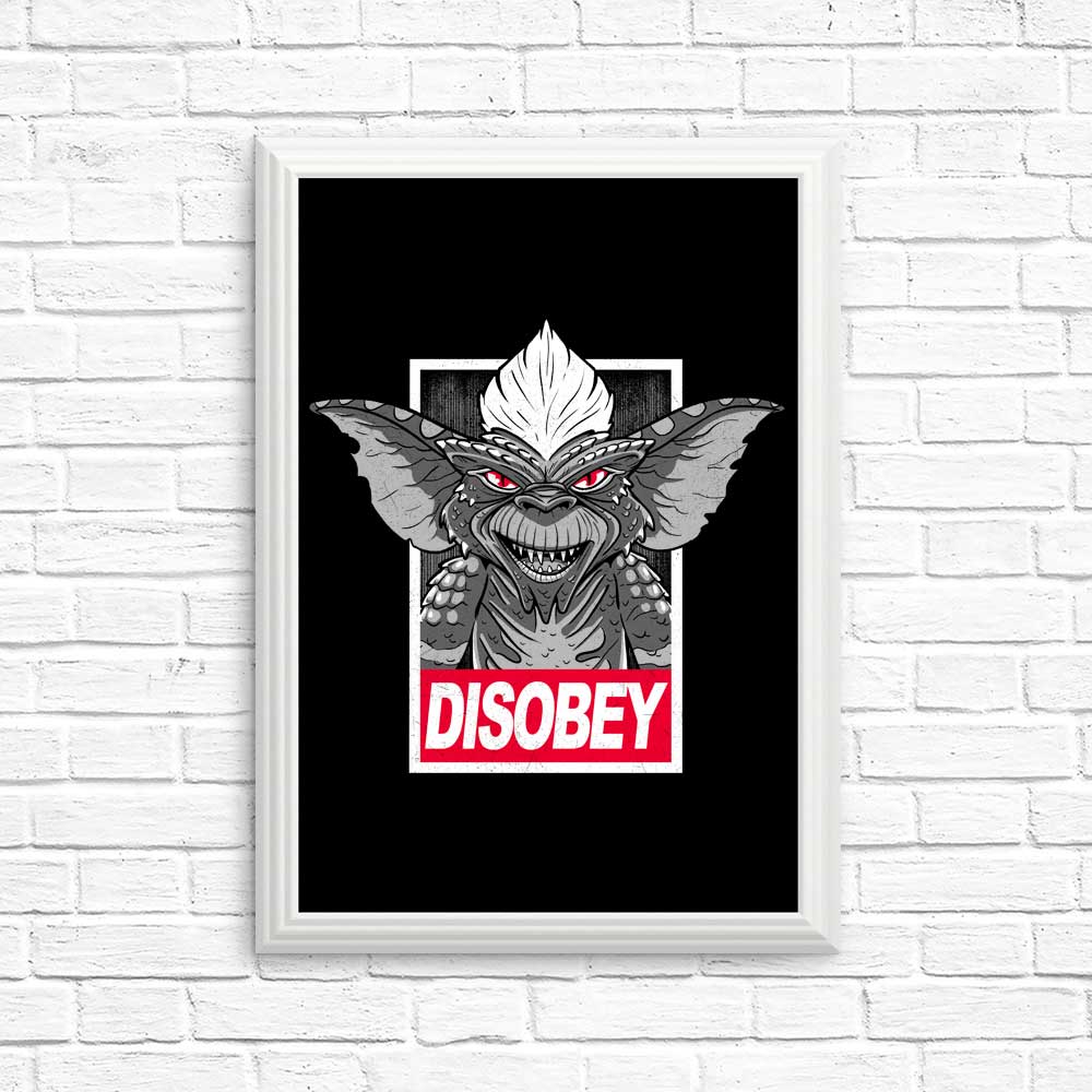 High - Quality Disobey Posters and Prints by Getsousa