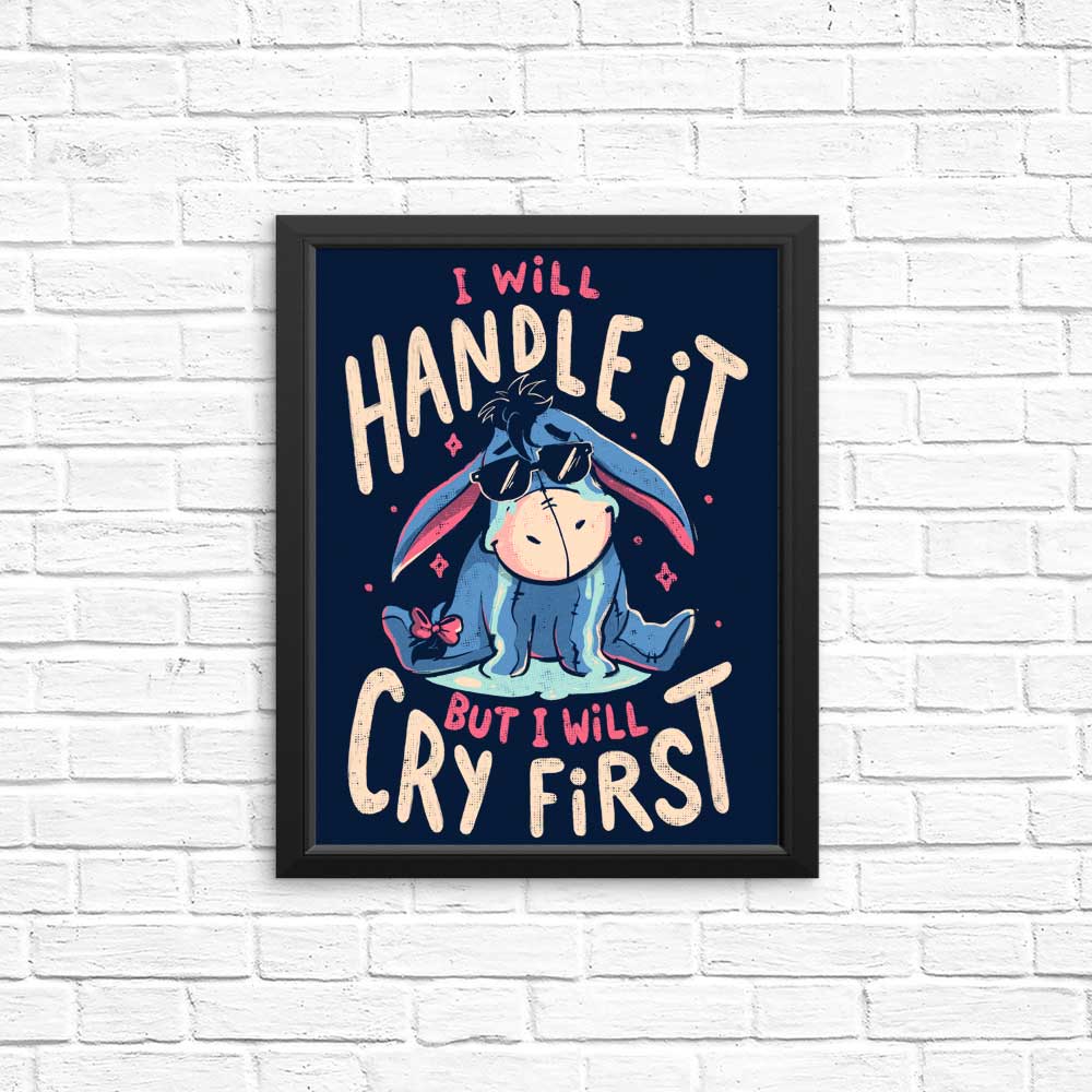 Arigatees 'I Will Handle It' Inspirational Posters and Prints