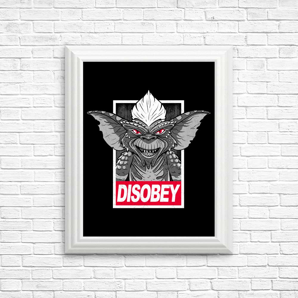 High - Quality Disobey Posters and Prints by Getsousa