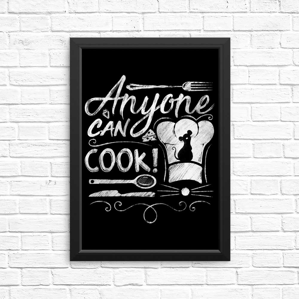 Inspiring 'Anyone Can Cook' Posters and Prints for Your Space