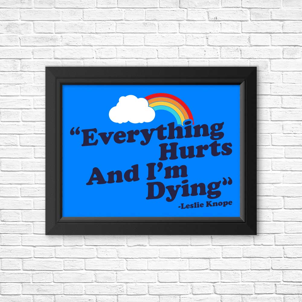 Everything Hurts - High - Quality Posters and Prints for Wall Decoration