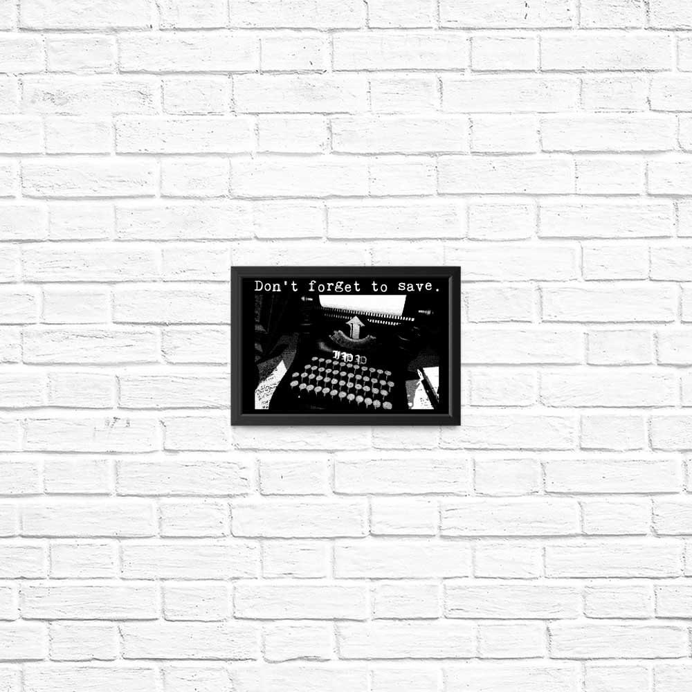 Eye - catching 'Don't Forget to Save' Posters & Prints