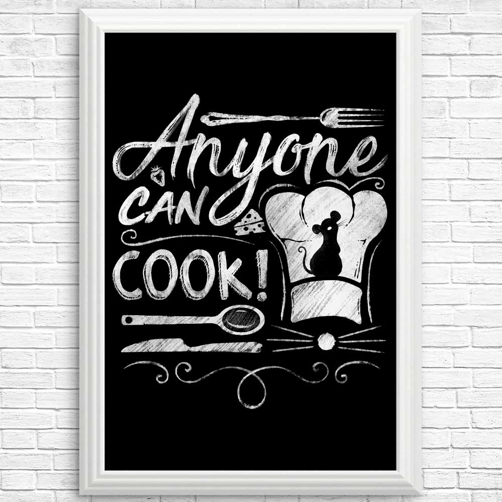 Inspiring 'Anyone Can Cook' Posters and Prints for Your Space