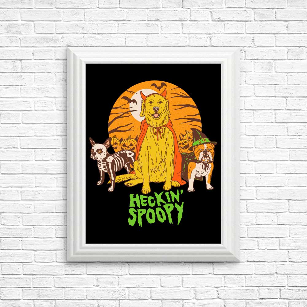 Heckin Spoopy High - Quality Posters and Prints