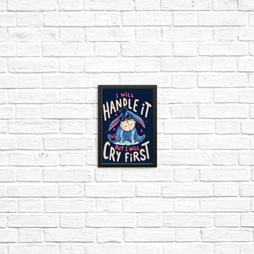 Arigatees 'I Will Handle It' Inspirational Posters and Prints