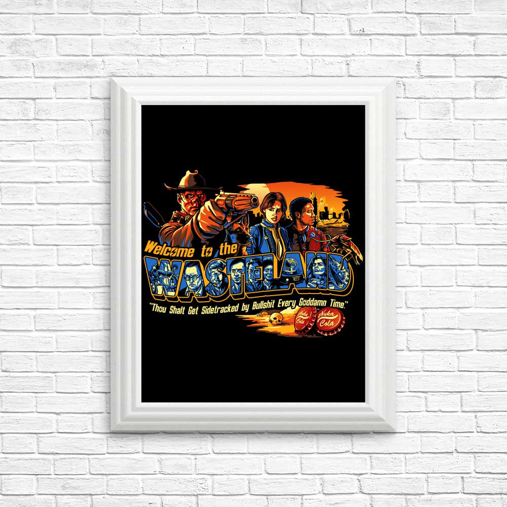 Unique 'Welcome to the Wasteland' Posters and Prints
