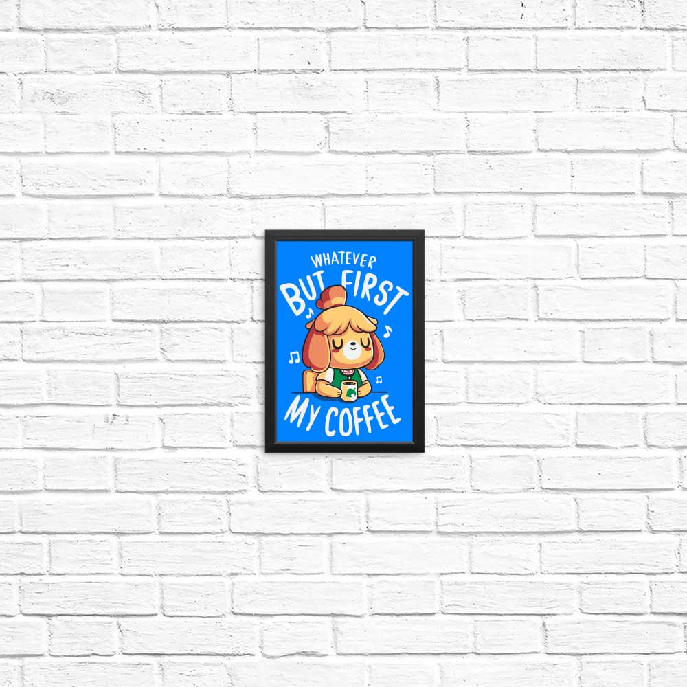 First My Coffee Art Posters and Prints by Typhoonic Art