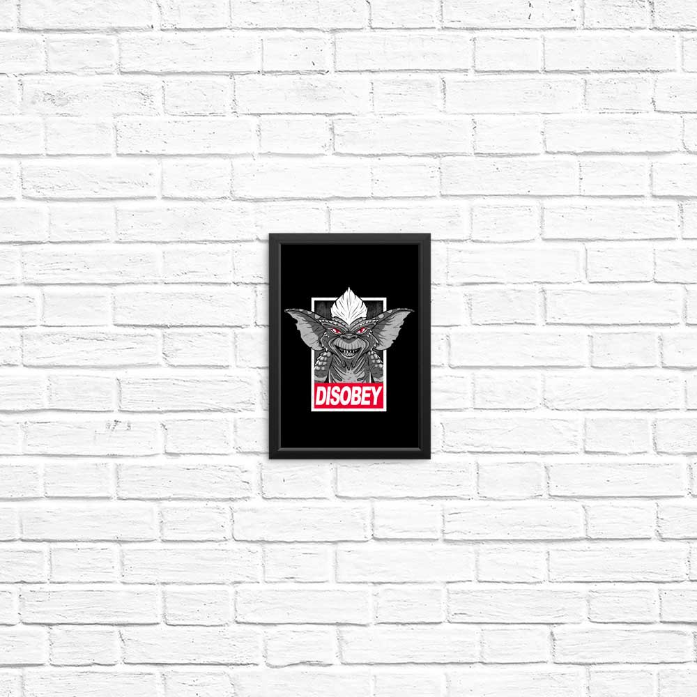 High - Quality Disobey Posters and Prints by Getsousa