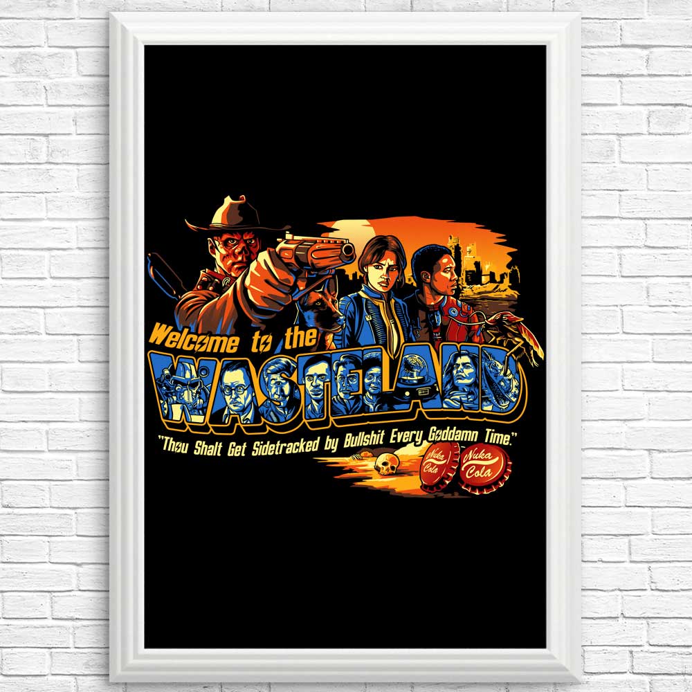 Unique 'Welcome to the Wasteland' Posters and Prints