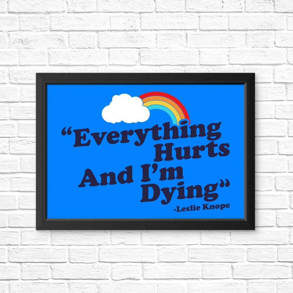 Everything Hurts - High - Quality Posters and Prints for Wall Decoration