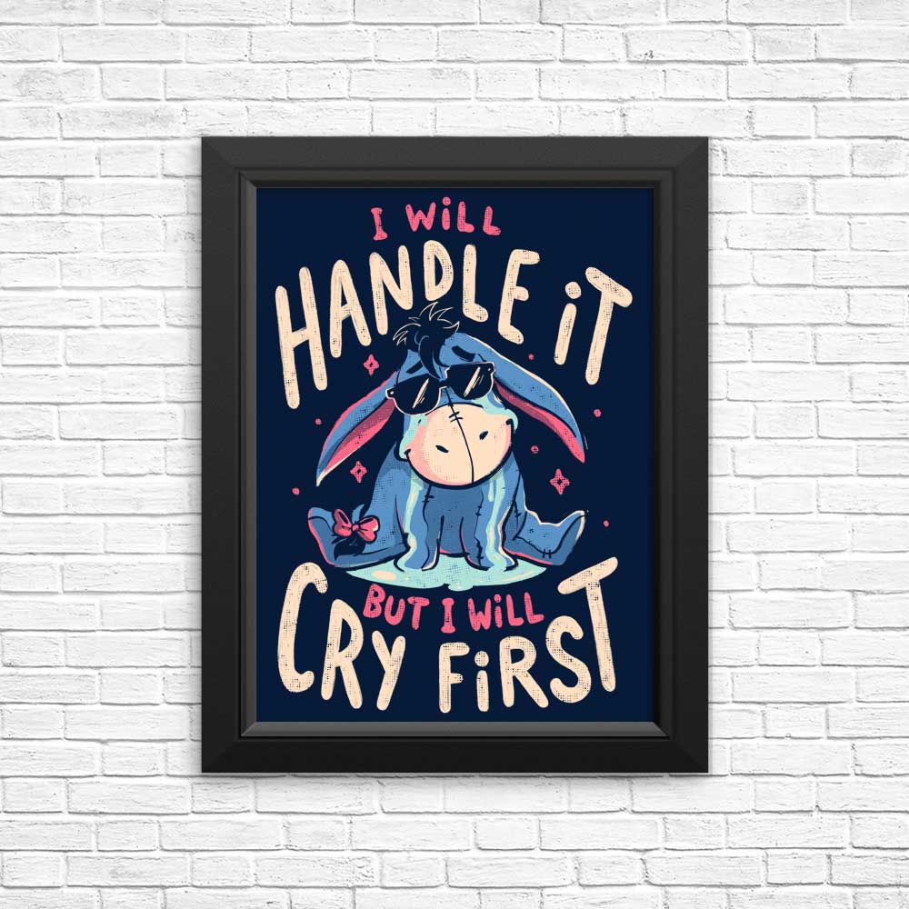 Arigatees 'I Will Handle It' Inspirational Posters and Prints