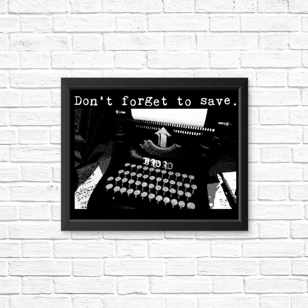 Eye - catching 'Don't Forget to Save' Posters & Prints