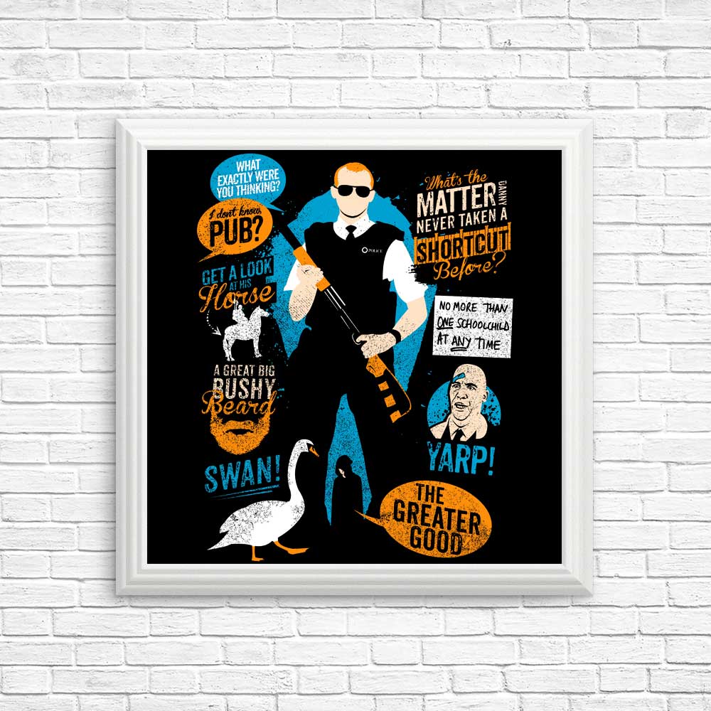 High - quality Hot Fuzz Quotes Posters and Prints