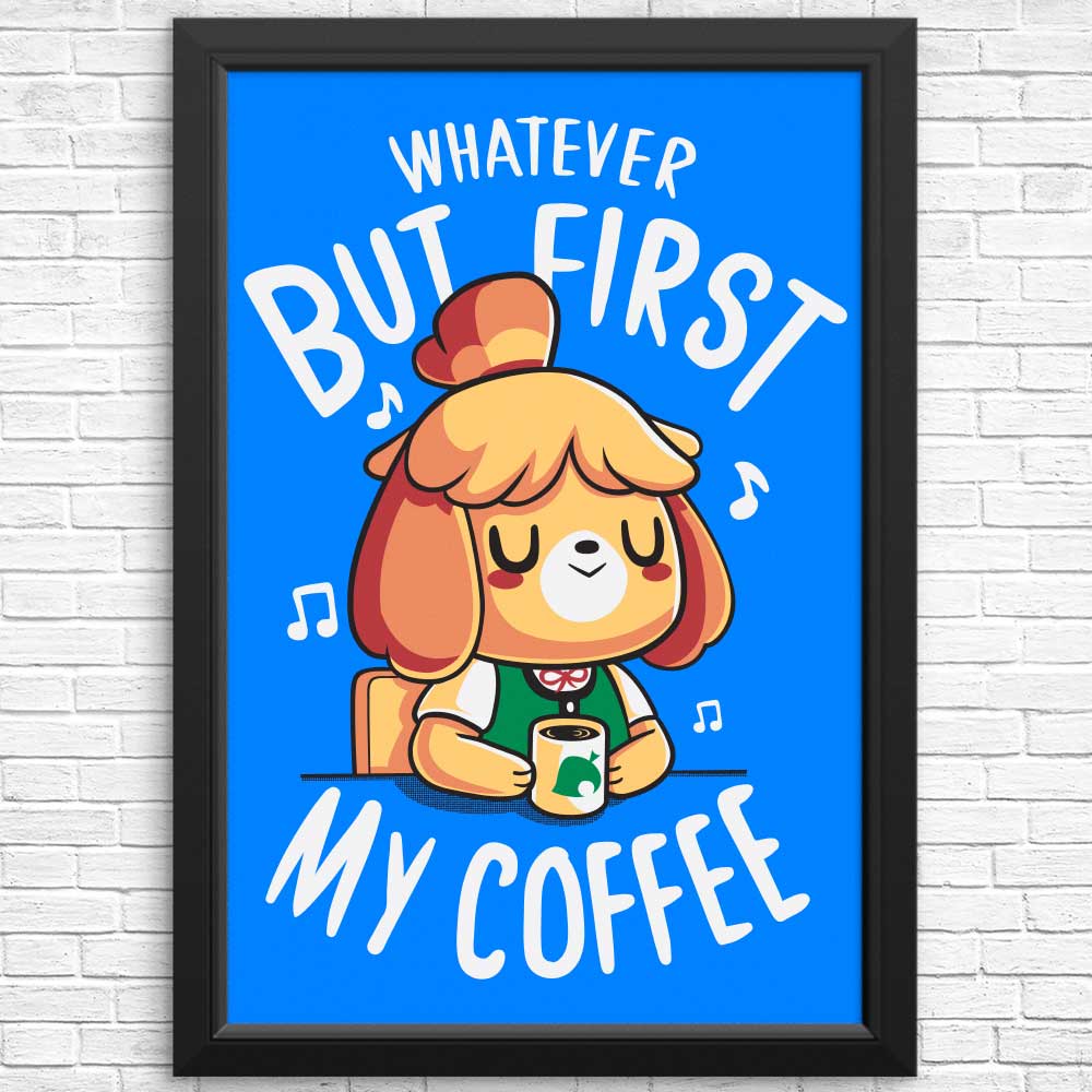 First My Coffee Art Posters and Prints by Typhoonic Art